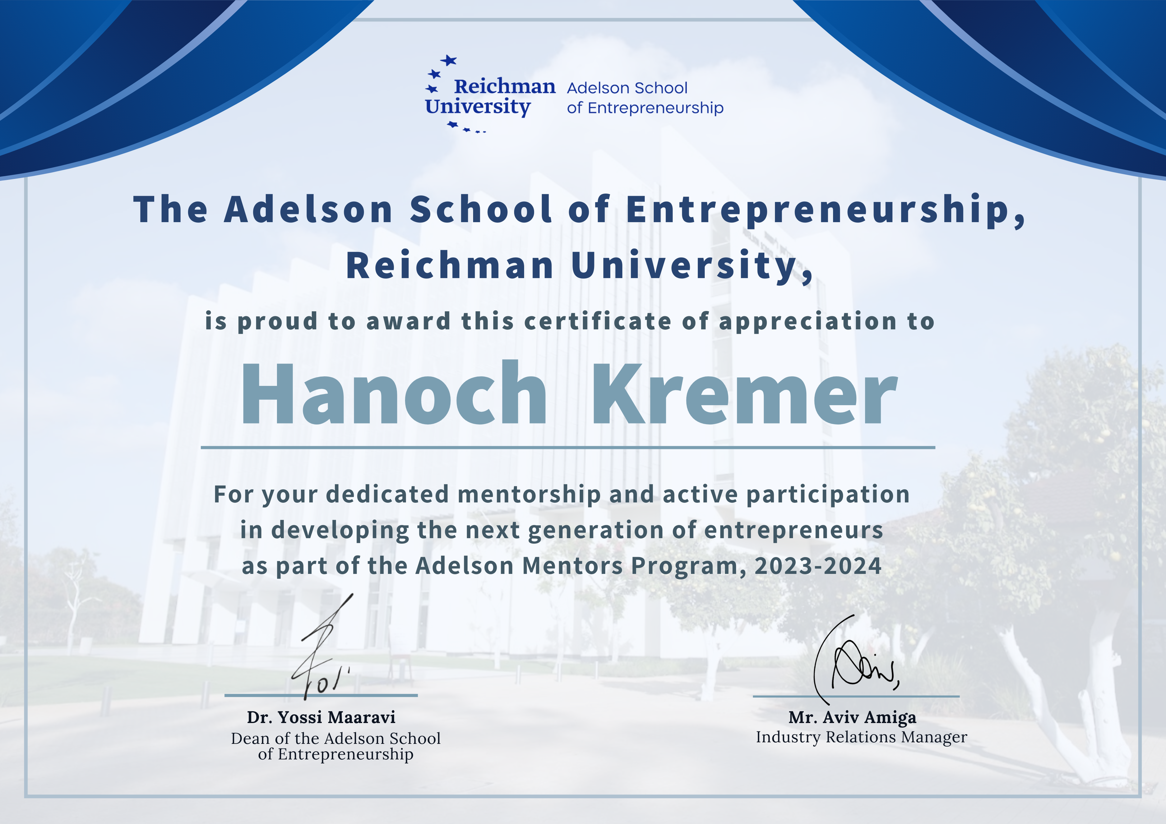 Mentor and active participant in the Entrepreneurs Program at the Adelson School of Entrepreneurship